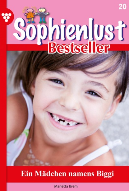 Marietta Brem - Sophienlust Bestseller 20 – Familienroman