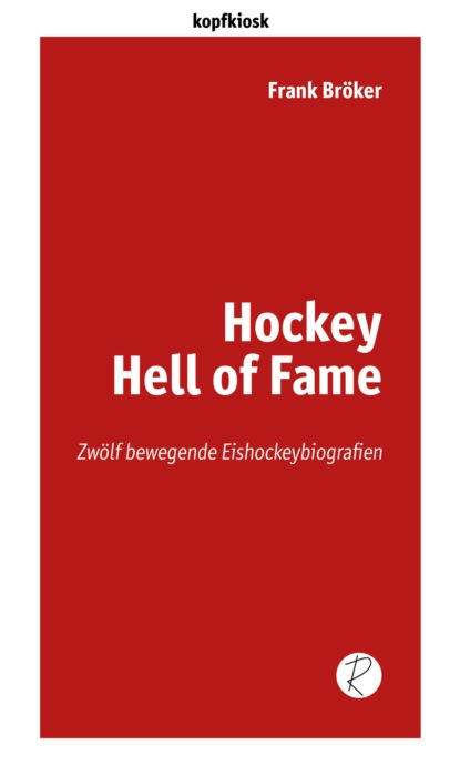 Hockey Hell of Fame (Frank Bröker). 