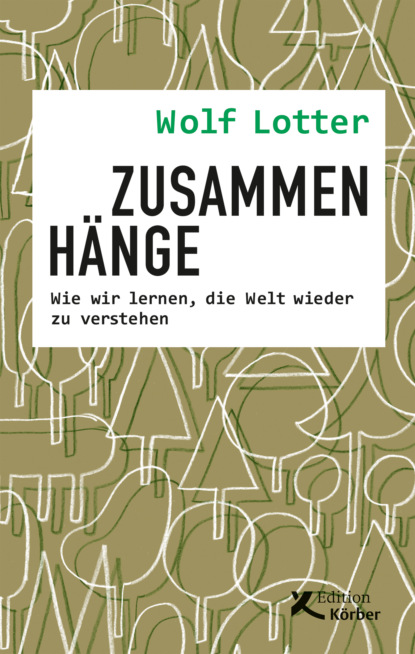 Zusammenhänge (Wolf Lotter). 