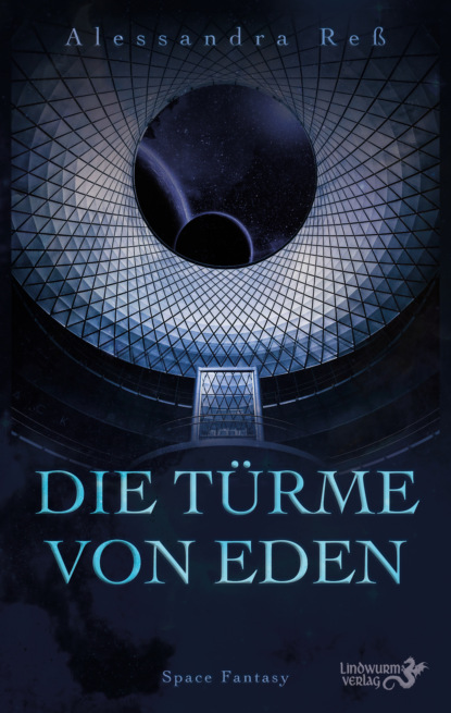 

Die Türme von Eden