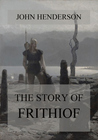 John  Henderson - The Story Of Frithiof