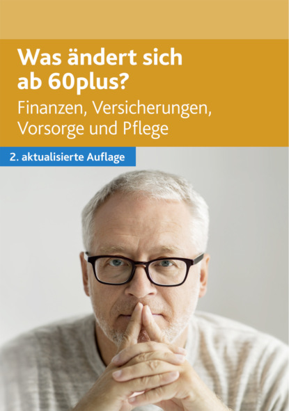 Otto N. Bretzinger - Was ändert sich ab 60plus