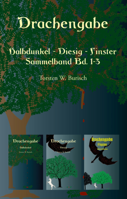 Drachengabe - Halbdunkel - Diesig - Finster (Torsten W. Burisch). 