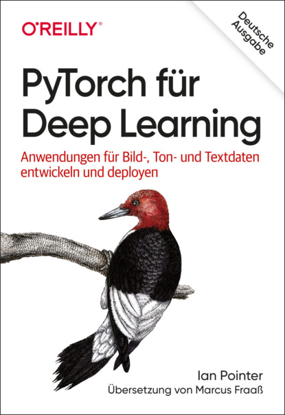 Ian Pointer - PyTorch für Deep Learning