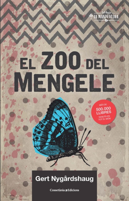 Обложка книги El zoo del Mengele, Gert Nygårdshaug