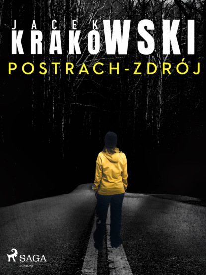 Jacek Krakowski - Postrach-Zdrój
