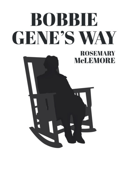 Rosemary McLemore - Bobbie Gene's Way