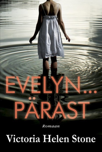 

Evelyn… pärast