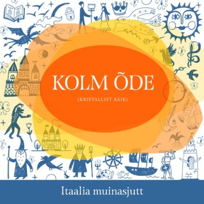 Itaalia muinasjutt - Kolm õde