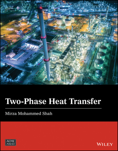 Mirza Mohammed Shah - Two-Phase Heat Transfer