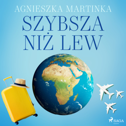 Agnieszka Martinka - Szybsza niż lew