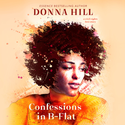 Donna Hill - Confessions in B Flat (Unabridged)