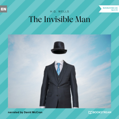 H. G. Wells - The Invisible Man (Unabridged)