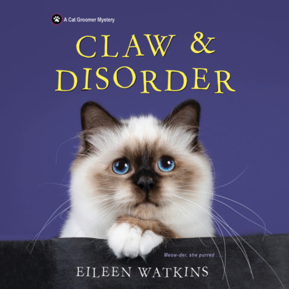 Eileen Watkins - Claw & Disorder (Unabridged)