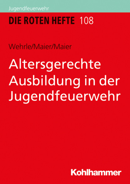 Silke Wehrle - Altersgerechte Ausbildung in der Jugendfeuerwehr