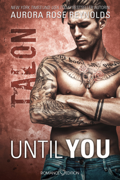 Until You: Talon (Aurora Rose Reynolds). 