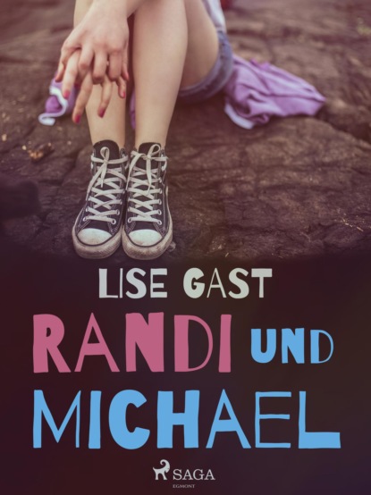 Lise Gast - Randi und Michael
