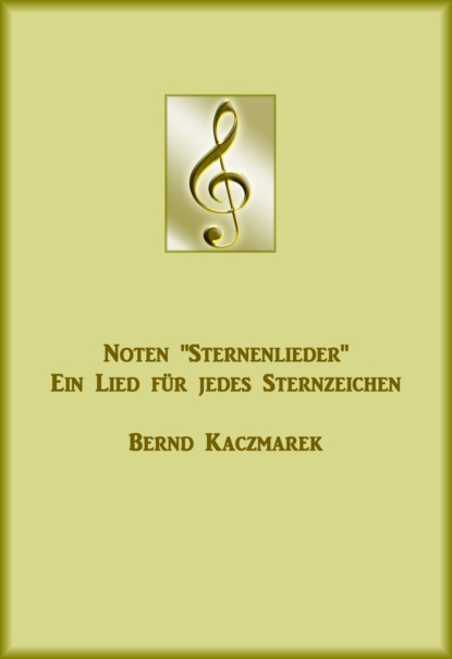 Bernd Kaczmarek - Noten Sternenlieder