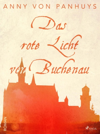 Das rote Licht von Buchenau (Anny von Panhuys). 