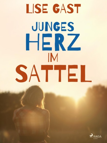 Lise Gast - Junges Herz im Sattel