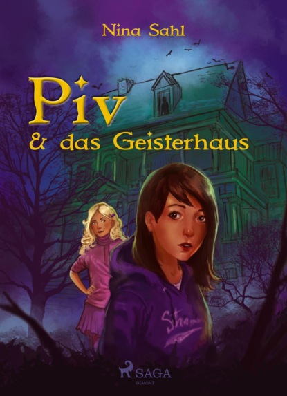 Nina Sahl - Piv - und das Geisterhaus