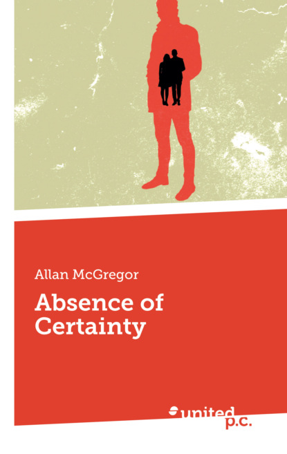 

Absence of Certainty