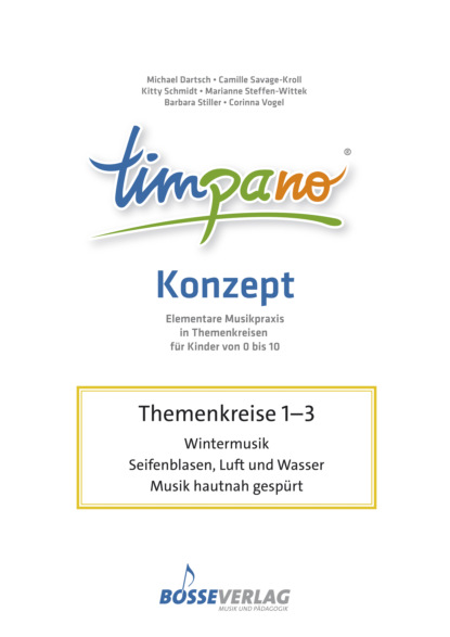 

TIMPANO - Drei Themenkreise im Januar: Wintermusik / Seifenblasen, Luft und Wasser / Musik hautnah gespürt
