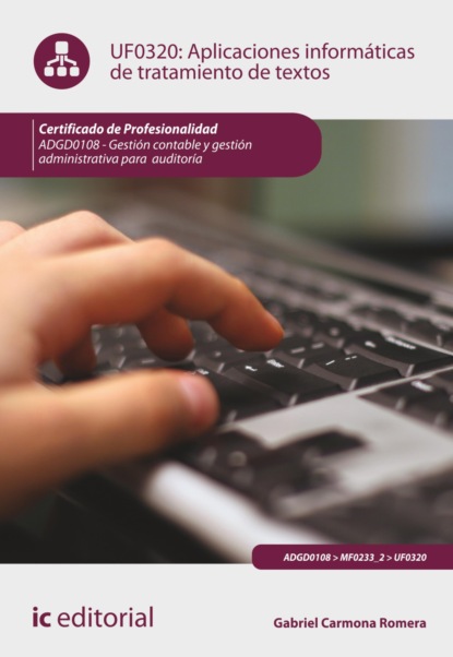 

Aplicaciones informáticas de tratamiento de textos. ADGD0108