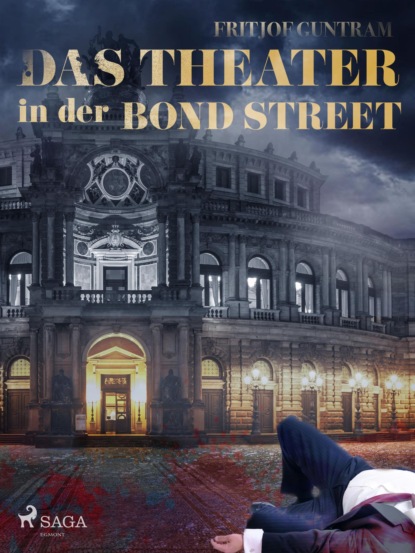 Das Theater in der Bond Street