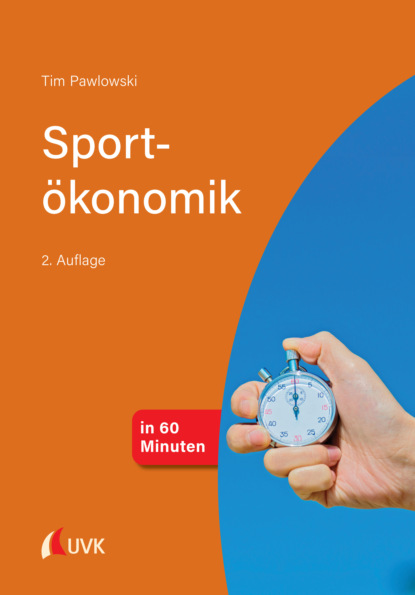 Tim Pawlowski - Sportökonomik in 60 Minuten