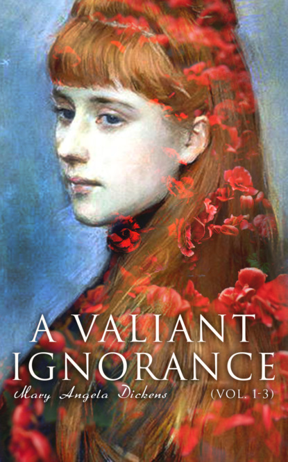 

A Valiant Ignorance (Vol. 1-3)