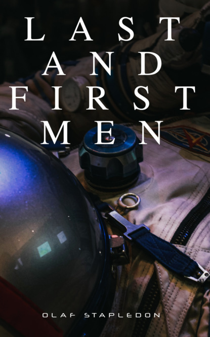 

Last and First Men