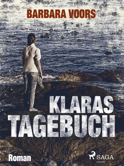 Klaras Tagebuch (Barbara Voors). 