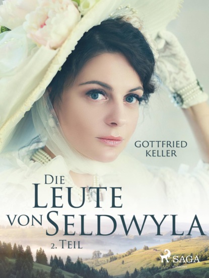 Gottfried Keller - Die Leute von Seldwyla - 2. Teil