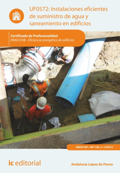 Bernabé Jiménez Padilla - Instalaciones eficientes de suministro de agua y saneamiento en edificios. ENAC0108