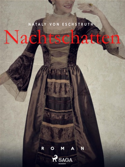 Nachtschatten (Nataly von Eschstruth). 