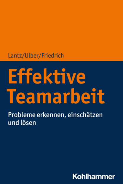 Daniela Ulber - Effektive Teamarbeit