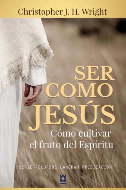 Обложка книги Ser como Jesús, Christopher J. H. Wright