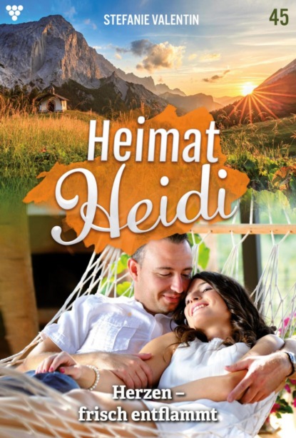 

Heimat-Heidi 45 – Heimatroman