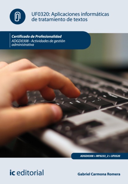 

Aplicaciones informáticas de tratamiento de textos. ADGD0308