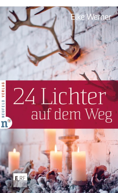Elke Werner - 24 Lichter auf dem Weg