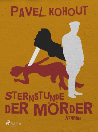 Sternstunde der Mörder (Pavel Kohout). 