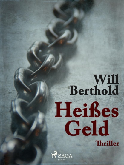 Heißes Geld (Will Berthold). 