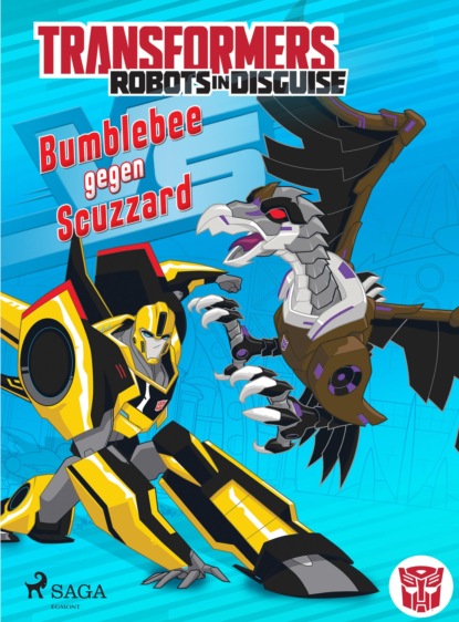 John Sazaklis - Transformers - Robots in Disguise - Bumblebee gegen Scuzzard