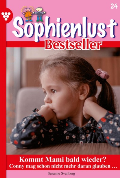 Marietta Brem - Sophienlust Bestseller 24 – Familienroman