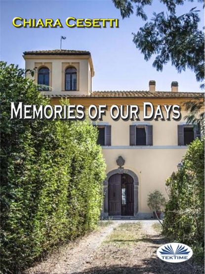 Chiara Cesetti - Memories Of Our Days