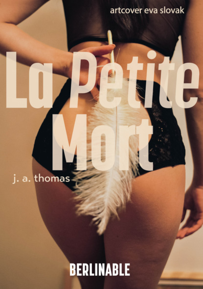 

La Petite Mort