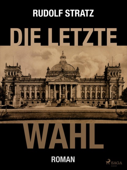 Die letzte Wahl