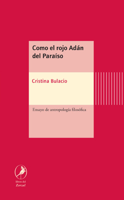 Cristina Bulacio - Como el rojo Adán del Paraíso