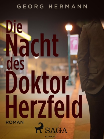 Die Nacht des Doktor Herzfeld (Georg Hermann). 